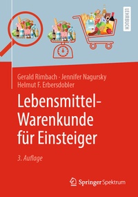 Abbildung von: Lebensmittel-Warenkunde für Einsteiger - Springer Spektrum