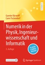 Cover: Numerik in der Physik, Ingenieurwissenschaft und Informatik - Springer Spektrum