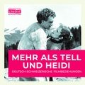 Cover: Mehr als Tell und Heidi - Edition Text + Kritik