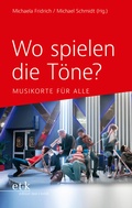 Cover: Wo spielen die T&ouml;ne? - edition text + kritik
