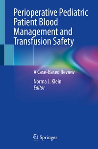 Abbildung von: Perioperative Pediatric Patient Blood Management and Transfusion Safety - Springer