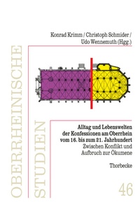 Abbildung von: Alltag und Lebenswelten der Konfessionen am Oberrhein - Jan Thorbecke Verlag