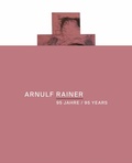 Cover: Arnulf Rainer. Das Nichts gegen Alles / Nothingness against everything - K&ouml;nig, Walther
