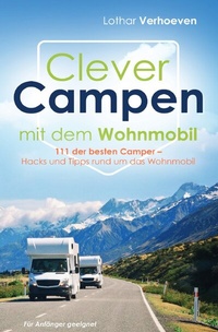 Abbildung von: Clever Campen mit dem Wohnmobil - epubli