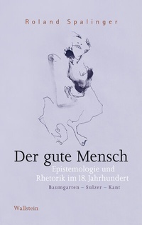 Abbildung von: Der gute Mensch - Wallstein