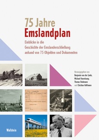 Abbildung von: 75 Jahre Emslandplan - Wallstein