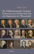 Abbildung von: Die Publikationsprofile Göttinger Professoren von 1750 bis 1830 und die Organisation der Wissenschaft - Wallstein