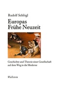 Cover: Europas Fr&uuml;he Neuzeit - Wallstein