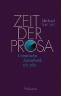 Cover: Zeit der Prosa - Wallstein