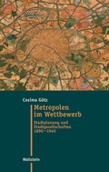 Cover: Metropolen im Wettbewerb - Wallstein