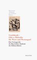 Cover: Urteilskraft - Gibt es Ma&szlig;st&auml;be f&uuml;r Werte und Wertungen? - Wallstein