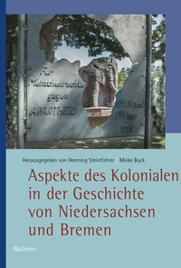 Abbildung von: Aspekte des Kolonialen in der Geschichte von Niedersachsen und Bremen - Wallstein