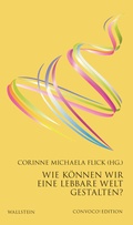 Cover: Wie k&ouml;nnen wir eine lebbare Welt gestalten? - Wallstein