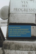 Cover: Die Gleichzeitigkeit des Ungleichzeitigen - Konstanz University Press