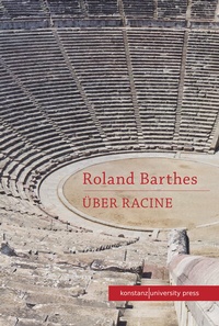 Abbildung von: Über Racine - Konstanz University Press