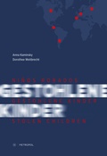 Bild: Niños Robados / Gestohlene Kinder / Stolen Children - Metropol-Verlag