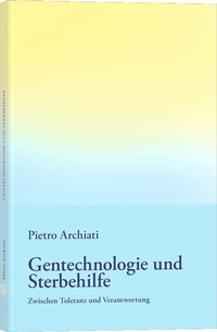 Abbildung von: Gentechnologie und Sterbehilfe - Rudolf Steiner Ausgaben