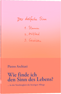 Cover: Wie finde ich den Sinn des Lebens? - Rudolf Steiner Ausgaben