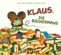 Cover: Klaus, die B&uuml;chermaus - 1 Vermes-Verlag