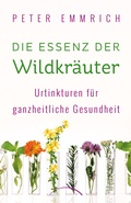 Cover: Die Essenz der Wildkr&auml;uter - Silberschnur