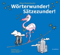 Abbildung von: Wörterwunder! Sätzezunder! - Flaminga Verlag