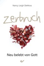 Cover: Zerbruch - Christliche Verlagsgesellschaft