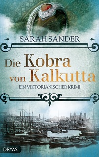 Abbildung von: Die Kobra von Kalkutta - Dryas Verlag