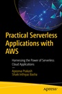 Cover: Practical Serverless Applications with AWS - APress