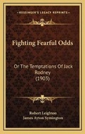 Cover: Fighting Fearful Odds - Kessinger Publishing