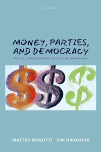 Enlarge image Cover: Money, Parties, and Democracy - Oxford University Press