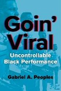 Cover: Goin' Viral - University of Illinois Press