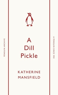 Abbildung von: A Dill Pickle - Penguin Classics