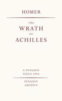 Abbildung von: The Wrath of Achilles - Penguin Classics