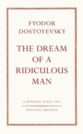 Cover: The Dream of a Ridiculous Man - Penguin Classics