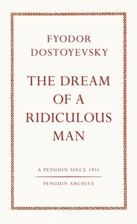 Abbildung von: The Dream of a Ridiculous Man - Penguin Classics
