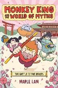 Cover: Monkey King and the World of Myths: The Battle of the Beasts - G.P.Putnam's Sons Books for Young Readers'