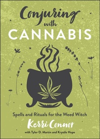 Enlarge image Cover: Conjuring with Cannabis - Llewellyn Publications