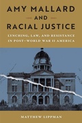 Cover: Amy Mallard and Racial Justice - University Press of Florida