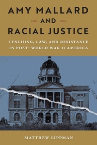 Abbildung von: Amy Mallard and Racial Justice - University Press of Florida