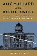 Cover: Amy Mallard and Racial Justice - University Press of Florida