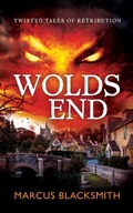 Cover: Wolds End (Twisted Tales, #1) - Marcus Blacksmith