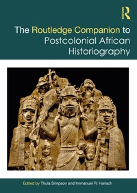 Abbildung von: The Routledge Companion to Postcolonial African Historiography - Routledge