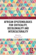 Cover: African Epistemologies for Criticality, Decoloniality and Interculturality - Routledge
