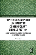 Cover: Exploring Sinophone Liminality in Contemporary Chinese Fiction - Routledge