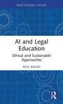 Cover: AI and Legal Education - Routledge