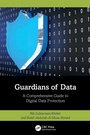 Cover: Guardians of Data - CRC Press