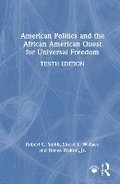 Cover: American Politics and the African American Quest for Universal Freedom - Routledge