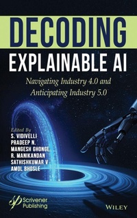 Enlarge image Cover: Decoding Explainable AI - Wiley-Scrivener