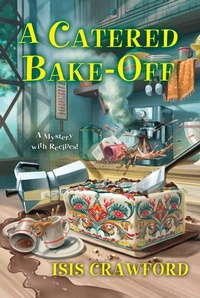 Abbildung von: A Catered Bake-Off - Kensington Cozies