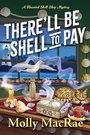 Cover: There'll Be Shell to Pay - Kensington Cozies